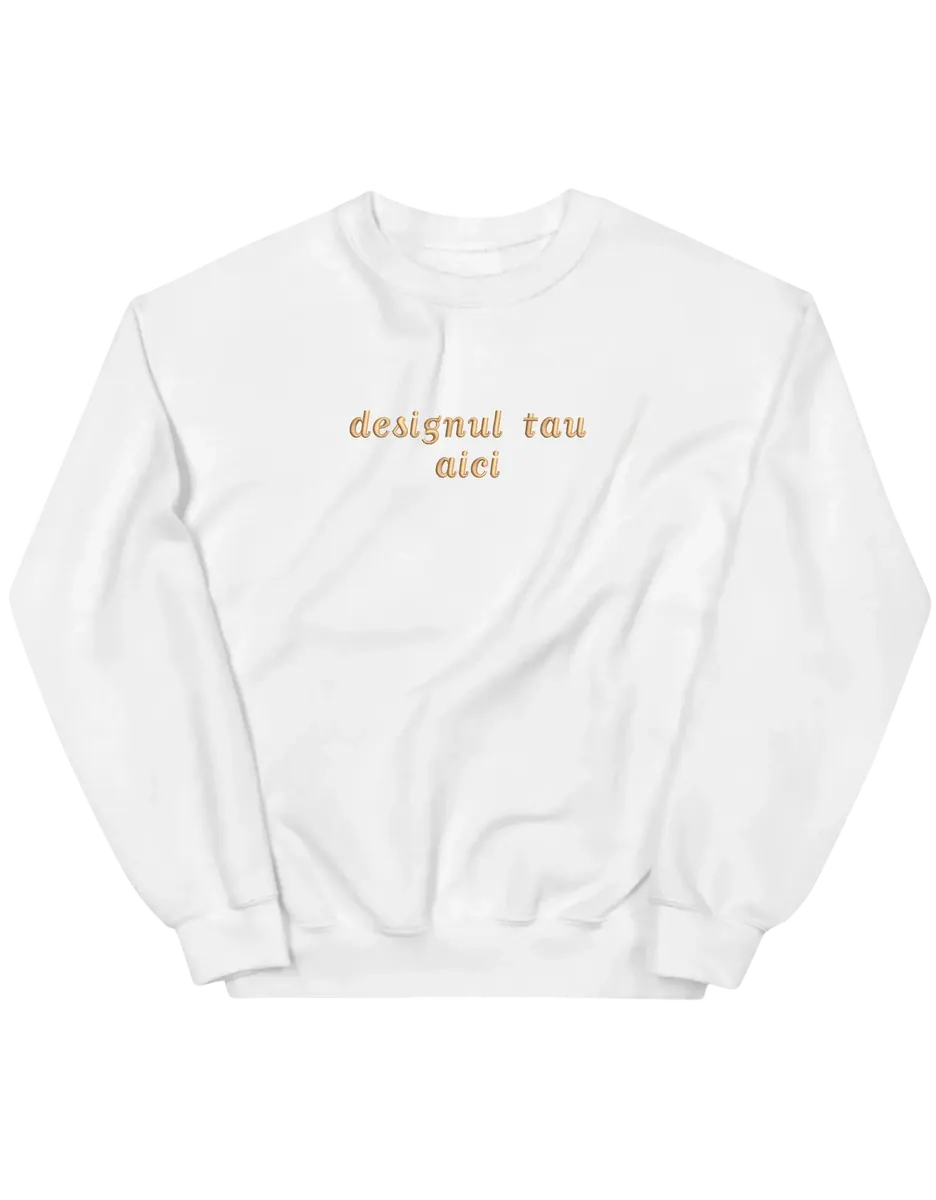 Sweatshirt personalizat - design custom
