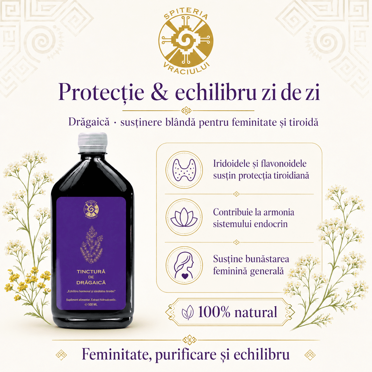 Tinctură de Drăgaică – Echilibru Hormonal și Sănătatea Tiroidei | 500ml