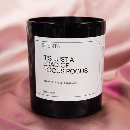 Lumânare parfumată It's Just A Load Of Hocus Pocus