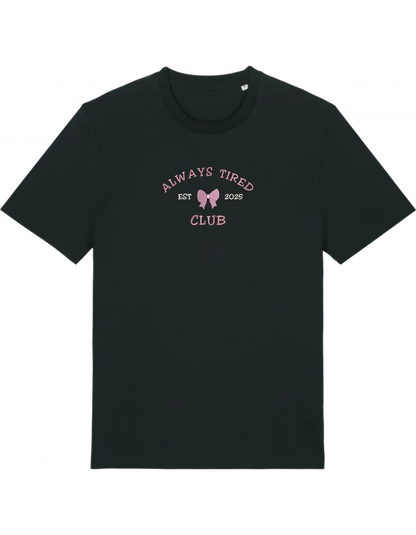 Always tired club tricou Girly