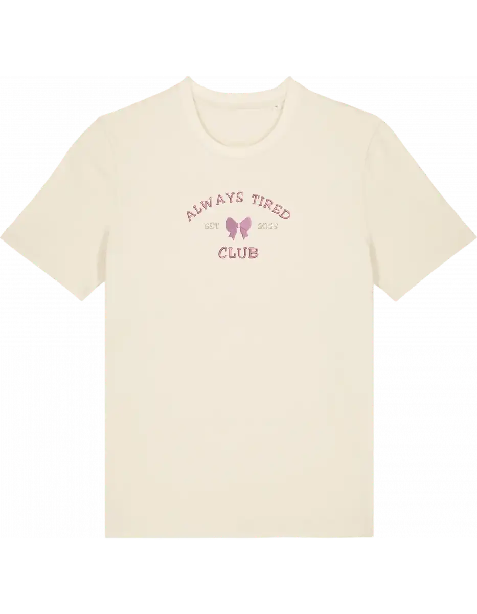 Always tired club tricou Girly