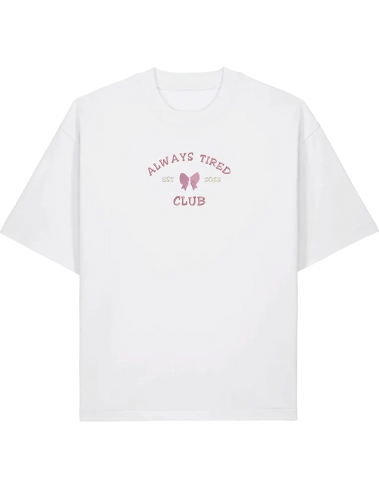 Always tired club tricou Girly