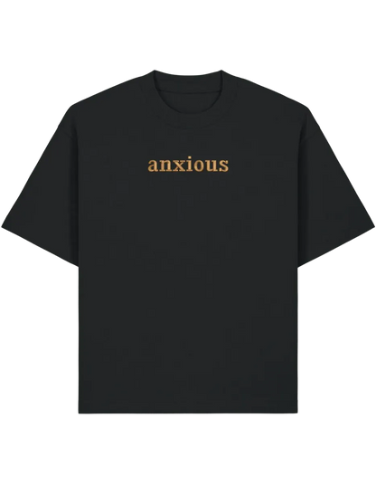 Anxious tricou