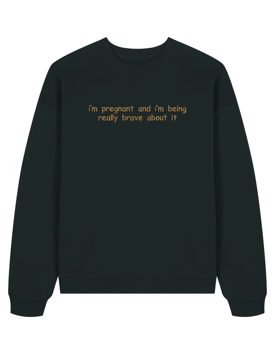 Brave sweatshirt