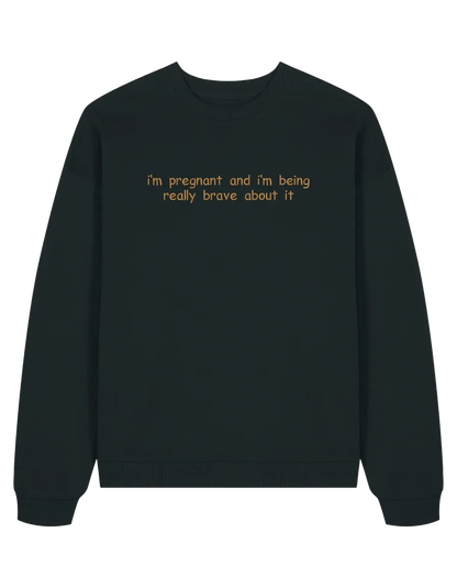 Brave sweatshirt