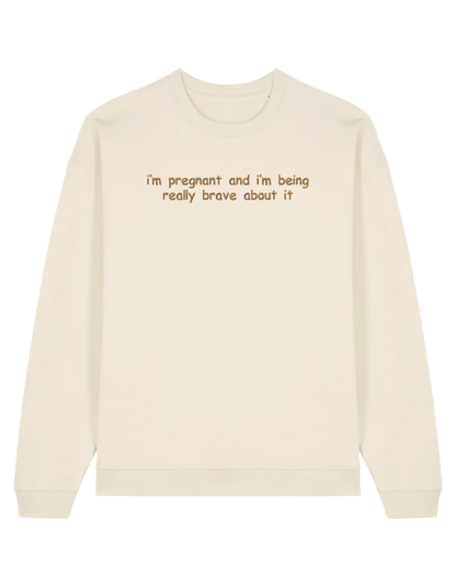 Brave sweatshirt