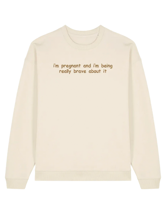 Brave sweatshirt