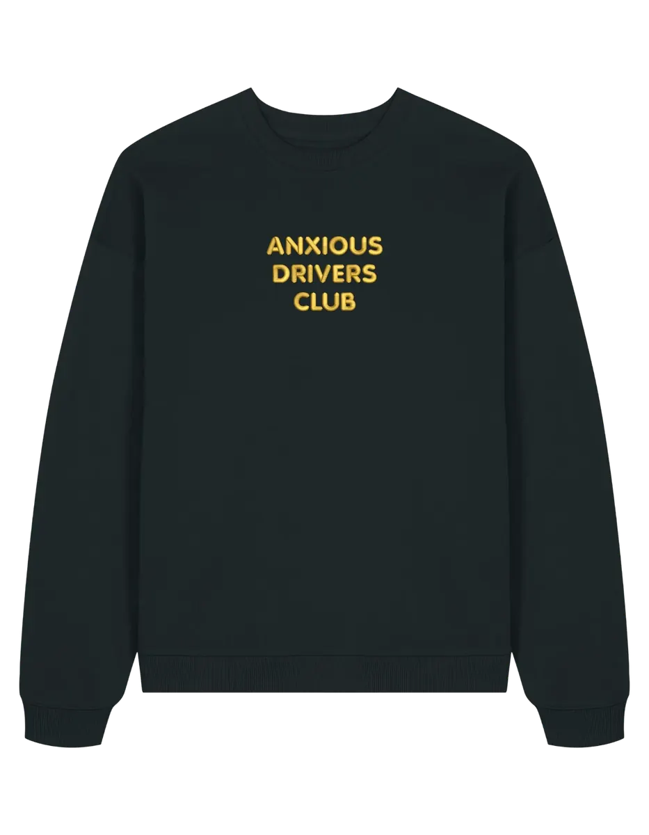 Anxious driver sweatshirt mesaje