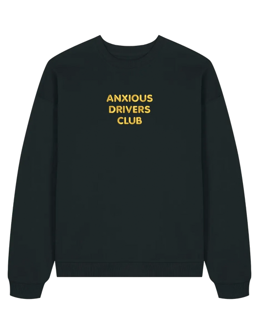 Anxious driver sweatshirt mesaje