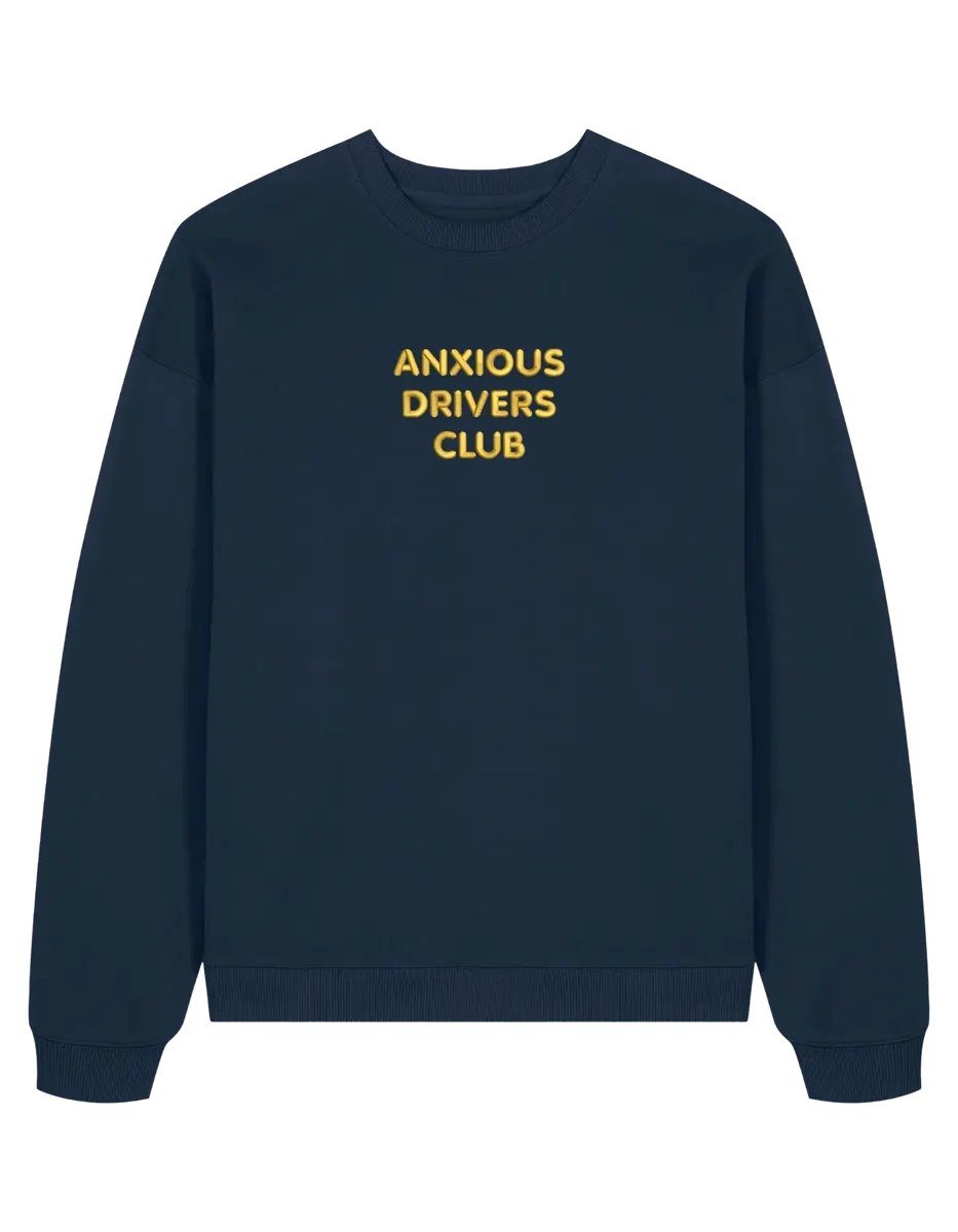 Anxious driver sweatshirt mesaje