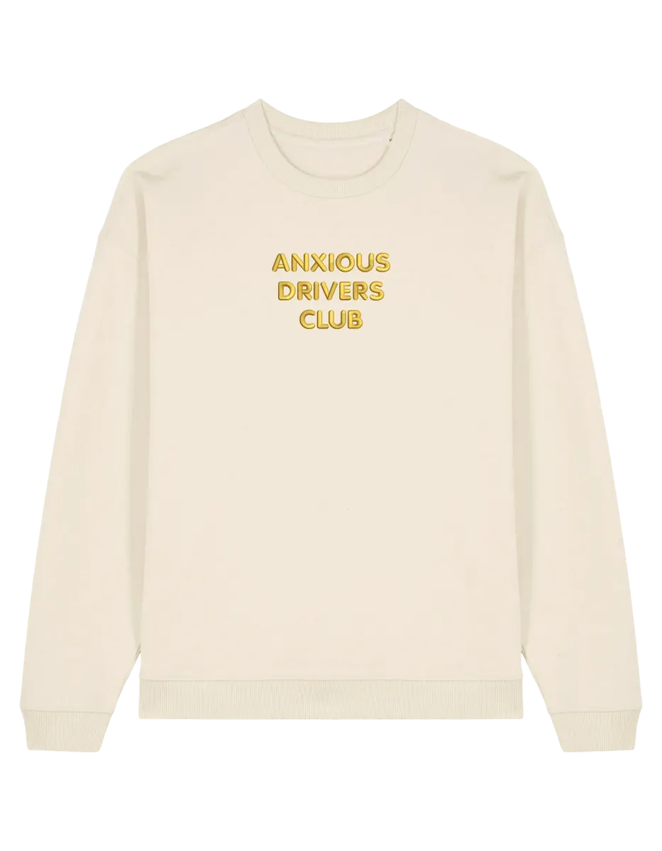 Anxious driver sweatshirt mesaje