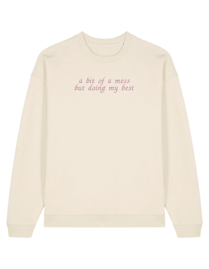 A mess sweatshirt Girly