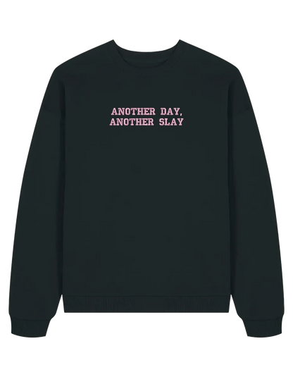 Another day sweatshirt Girly