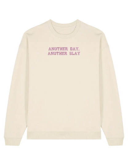 Another day sweatshirt Girly