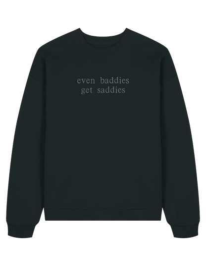 Baddies sweatshirt Girly