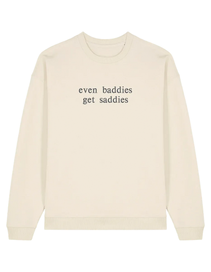 Baddies sweatshirt Girly