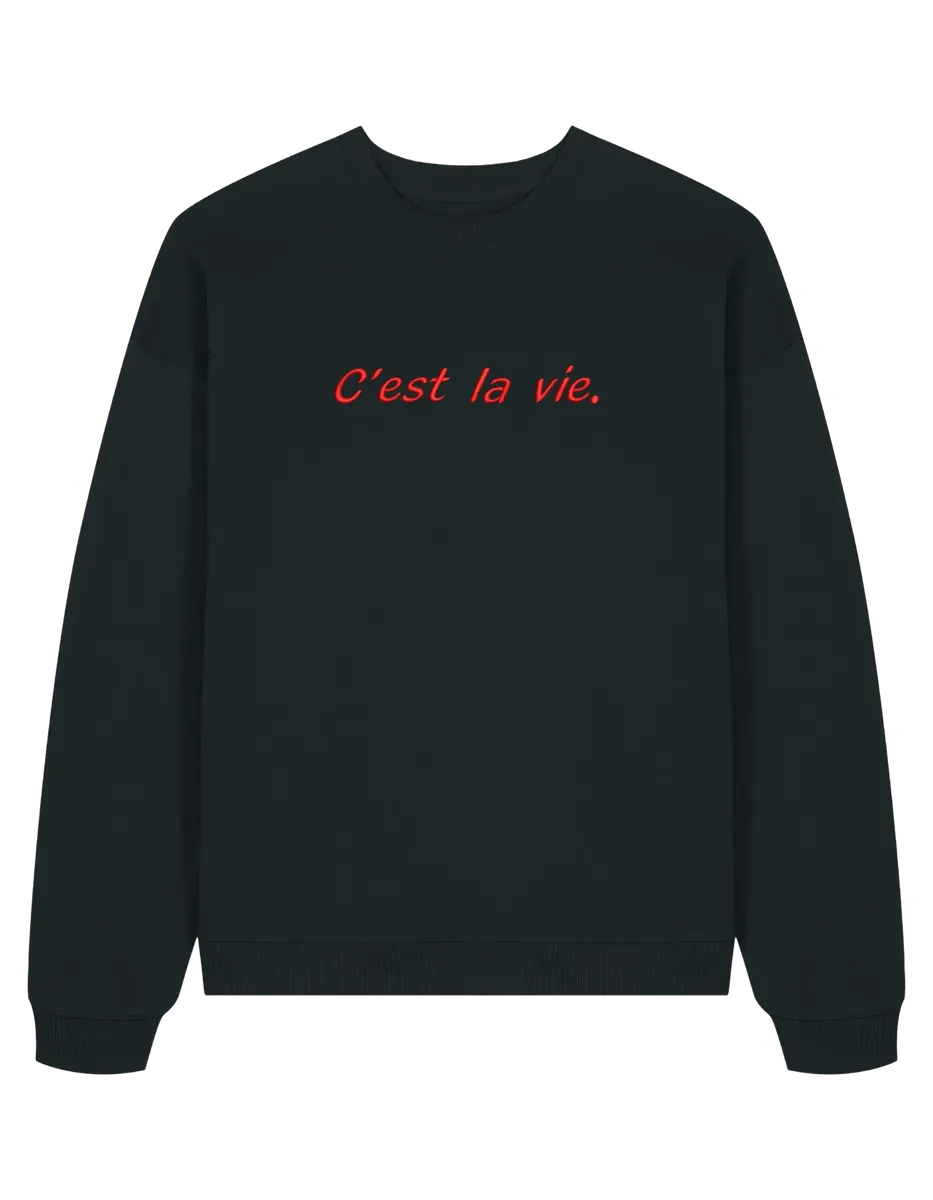 C'est la vie sweatshirt Girly