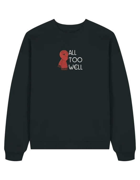 All too well scarf sweatshirt Taylor Swift