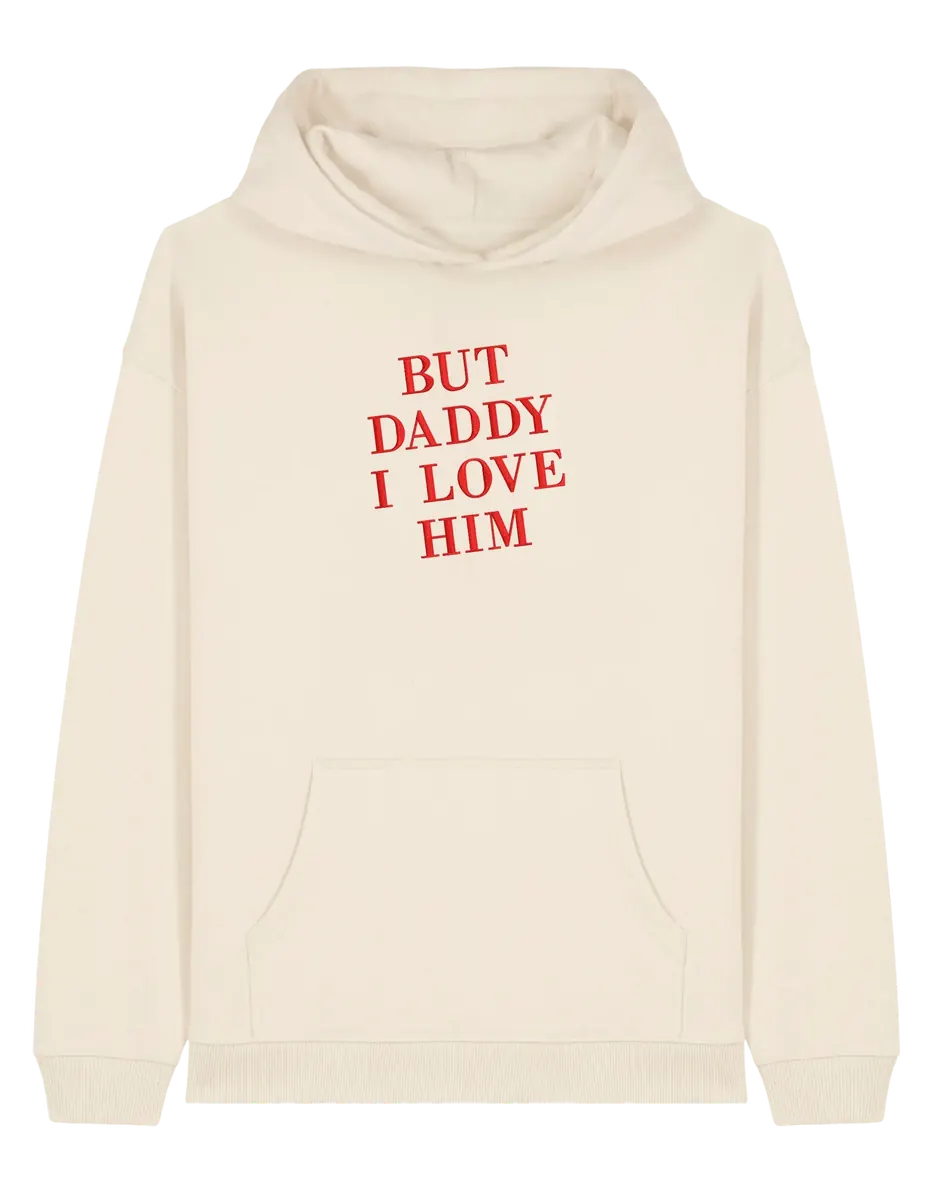 But daddy I love him hoodie Taylor Swift