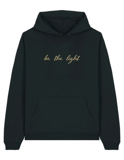 Be the light hoodie