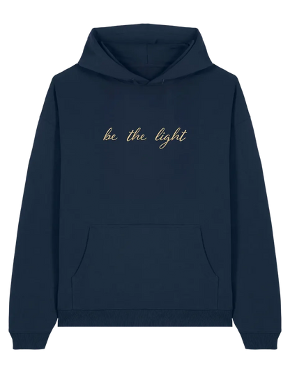 Be the light hoodie