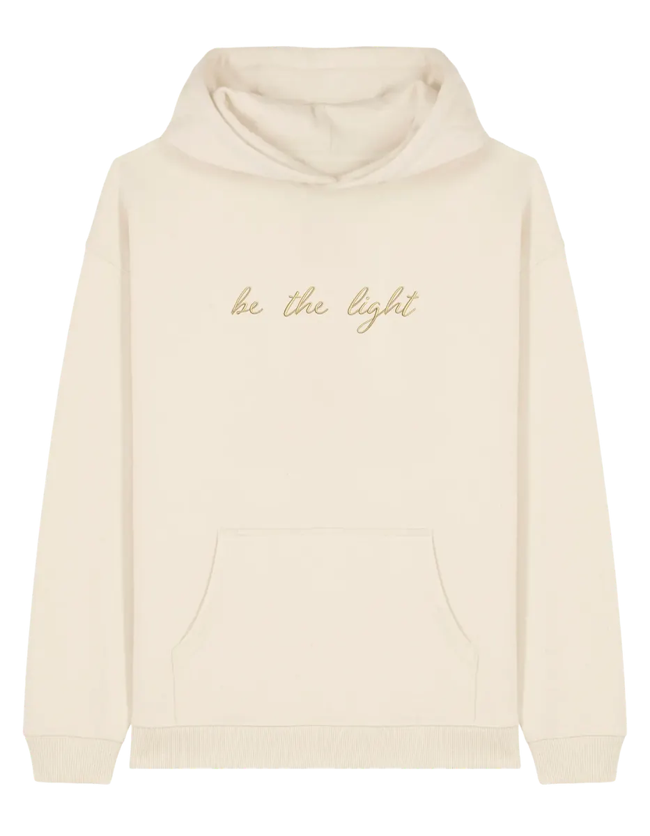 Be the light hoodie