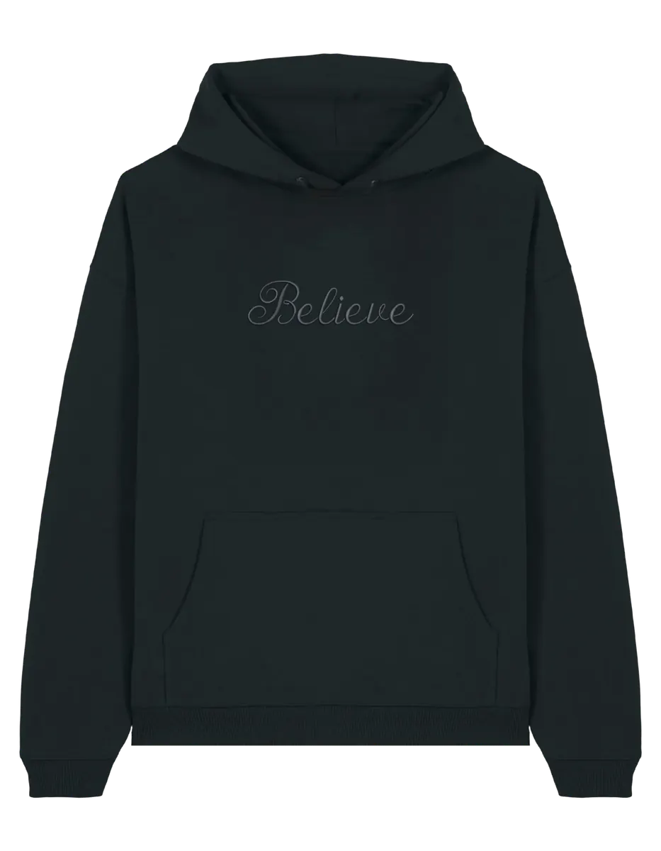 Believe hoodie