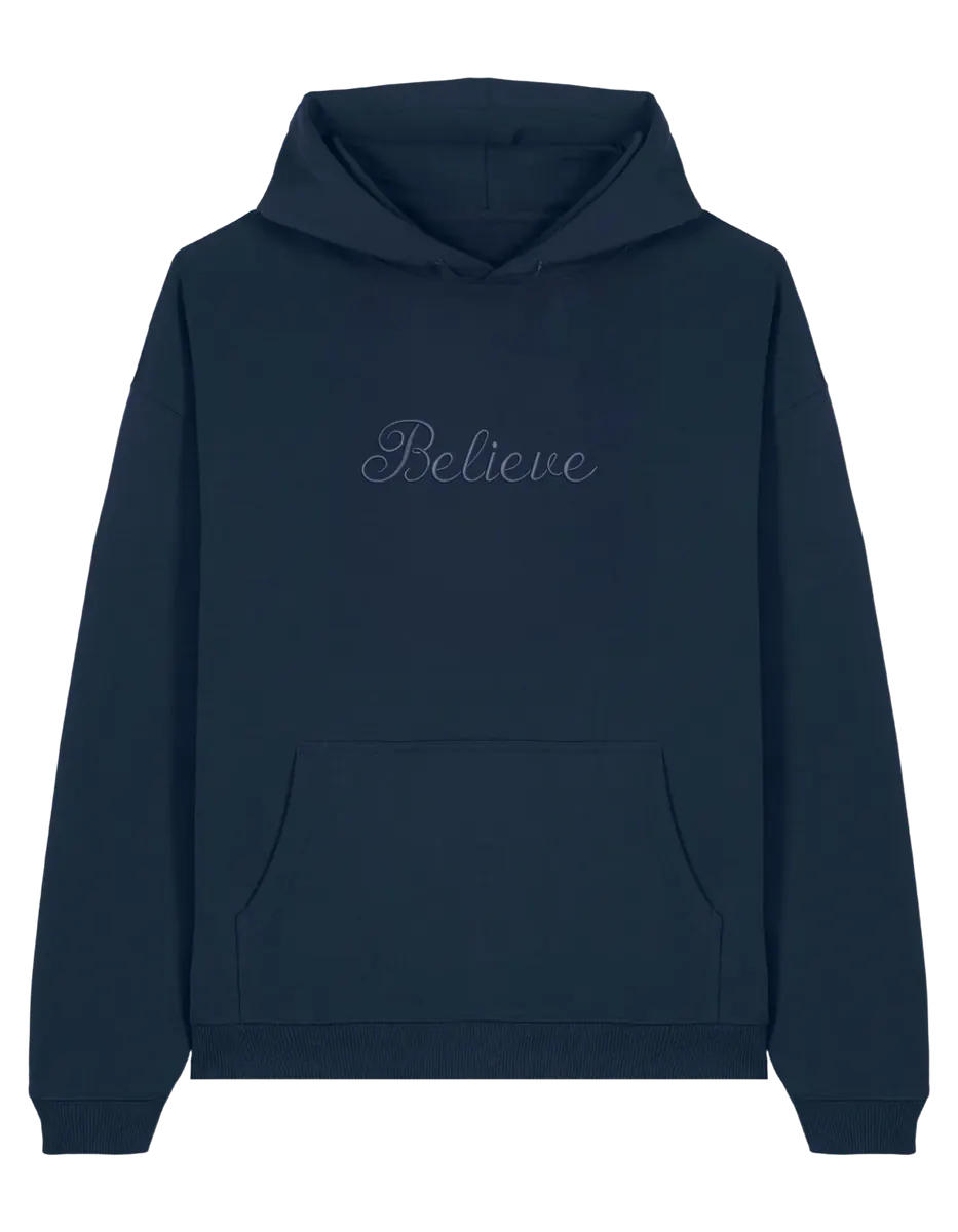 Believe hoodie