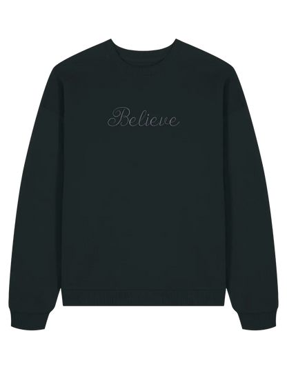 Believe sweatshirt