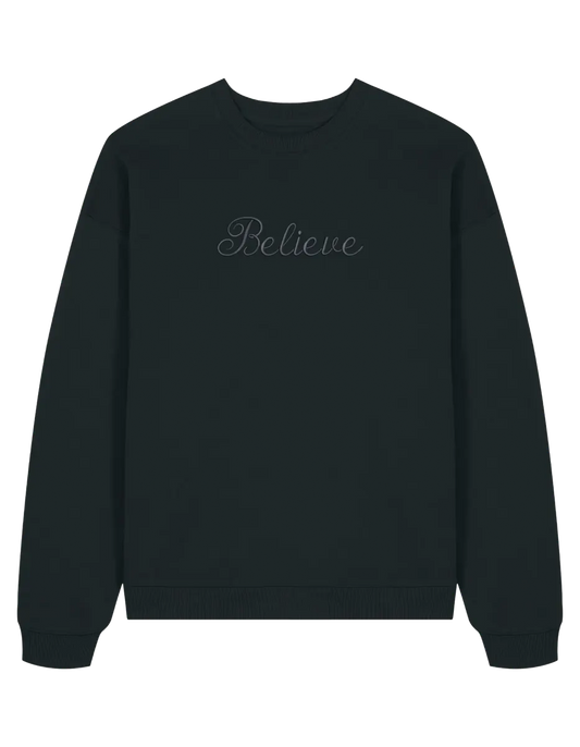Believe sweatshirt