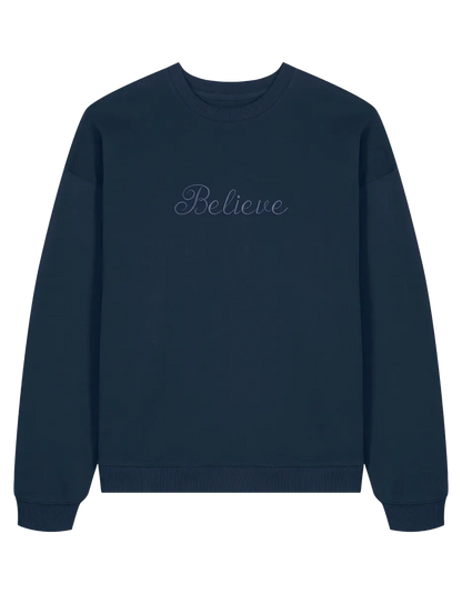 Believe sweatshirt