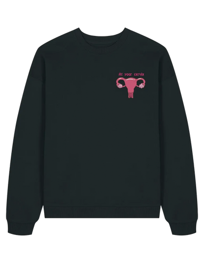 At your cervix sweatshirt Medical